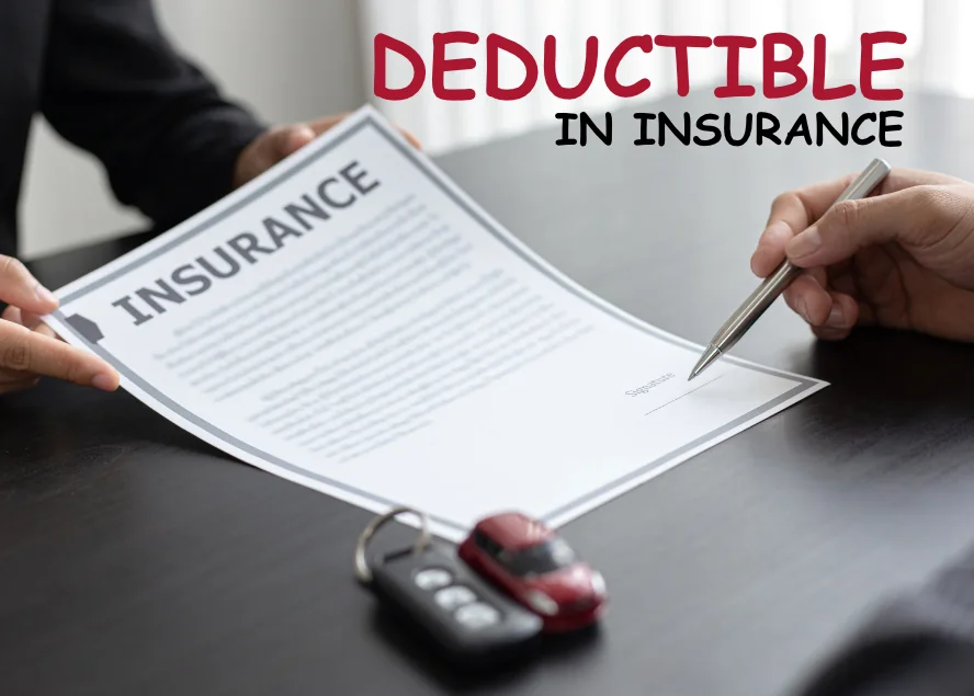What Does Deductible Mean in Insurance? A Simple 2026 Answer Deductible In Insurance